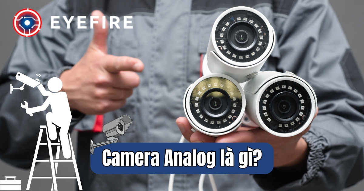 Camera Analog là gì?